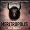 Meritropolis (Unabridged) audio book by Joel Ohman