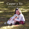 Casper y Yo [Casper and I] (Unabridged) audio book by Evelyn Sondag