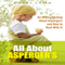 All About Asperger's: An Understanding About Aspergers and How to Deal with It (Unabridged)