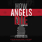 How Angels Die: A Confession (Unabridged)