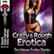 Crazy and Rough: Five Intense Erotica Stories (Unabridged) audio book by Anna Price, Kathi Peters, Lolita Davis, Mary Ann James, Missy Allen