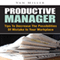 Productive Manager: Tips to Decrease the Possibilities of Mistake in Your Workplace (Unabridged) audio book by Van Miller