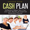 Cash Plan: Different Ways You Can Join the Ranks of Internet Business Owner (Unabridged) audio book by Joseph Fier