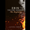 The Beginning: Erin the Fire Goddess, Book 1 (Unabridged) audio book by Lavinia Urban