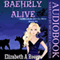 Baehrly Alive: Goldie Locke and the Were Bears, Book 3 (Unabridged) audio book by Elizabeth A. Reeves