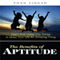 The Benefits of Aptitude: Learn and Utilize the Things to Make Your Life an Amazing Thing (Unabridged) audio book by Yhan Lingad