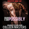 Impossibly: Dante's Nine MC, Book 1 (Unabridged) audio book by Colleen Masters