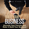 Build Your Business: Discover Your Passion and Make It Build Your Business (Unabridged) audio book by John Cano