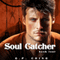 Soul Catcher: The Soulkeepers, Book 4 (Unabridged) audio book by G. P. Ching