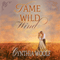 Tame A Wild Wind: Tame Series, Book 2 (Unabridged) audio book by Cynthia Woolf