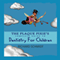 Plaque Pixie's Complete Guide to Dentistry for Children (Unabridged) audio book by Richard Schmidt