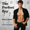The Perfect Boy (Unabridged) audio book by Mark A. Roeder