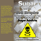 Sugar and the Evil Empire: How Multi-National Food Companies Have Turned the Western Population into Sugar Addicts, Terra Novian Reports (Unabridged) audio book by Geoff Wells, Vicky Wells