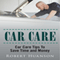 Car Care: Car Care Tips to Save Time and Money (Unabridged) audio book by Robert Huanson