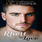 Rhett in Love (Unabridged) audio book by J. S. Cooper