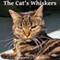 The Cat's Whiskers (Unabridged)
