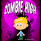 Zombie High (Unabridged) audio book by Jupiter Kids