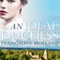 An Ideal Duchess: Beauty for Ashes (Unabridged) audio book by Evangeline Holland