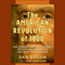 The American Revolution of 1800: How Jefferson Rescued Democracy from Tyranny and Faction - and What This Means Today (Unabridged) audio book by Dan Sisson