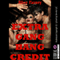 Extra Gangbang Credit: A Very Rough Teacher/Student Sex Erotica Story: Blackmail Gangbangs, Book 1 (Unabridged) audio book by Alice Farney