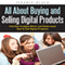 All About Buying and Selling Digital Products: Find How Craiglist Works and Understand How to Sell Digital Products (Unabridged) audio book by Jeremie Black