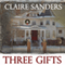 Three Gifts (Unabridged)