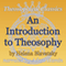 An Introduction to Theosophy: Theosophical Classics (Unabridged) audio book by Helena P. Blavatsky