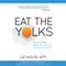 Eat the Yolks (Unabridged)