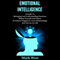 Emotional Intelligence: A Guide to Managing and Understanding Emotions within Yourself and Others to Achieve Happiness, Great Relationships and Success in Life! (Unabridged) audio book by Mark West