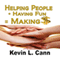 Helping People + Having Fun = Making $ (Unabridged) audio book by Kevin L. Cann