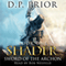 Sword of the Archon: Shader, Book 1 (Unabridged) audio book by D.P. Prior