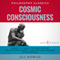Cosmic Consciousness: The Complete Work, Plus an Overview, Summary, Analysis and Author Biography (Unabridged) audio book by Ali Nomad, Israel Bouseman