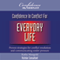 Confidence in Conflict for Everyday Life: Proven Strategies for Conflict Resolution and Communicating under Pressure (Unabridged)