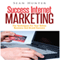 Success Internet Marketing: The Techniques for Your Online Business and Brand Success (Unabridged) audio book by Sean Hunter
