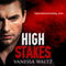 High Stakes: Vittorio Crime Family, Book 1 (Unabridged) audio book by Vanessa Waltz