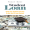 Student Loan: Guide for Students on How to Get out of Loan Default (Unabridged)