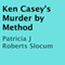 Ken Casey's Murder by Method (Unabridged)