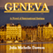 Geneva: A Novel of International Intrigue (Unabridged)