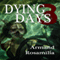 Dying Days 3 (Unabridged) audio book by Armand Rosamilia