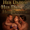 Her Daddy, Her Dom, and Her Doctor (Unabridged) audio book by Emily Tilton