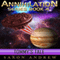 Annihilation - Tommy's Tale: Annihilation Serie, Book Four (Unabridged) audio book by Saxon Andrew