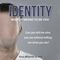 Identity: What It Means To Be You (Unabridged)