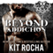 Beyond Addiction: Beyond, Book #5 (Unabridged) audio book by Kit Rocha