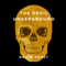 The Devil Underground (Unabridged)