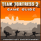 Team Fortress 2 Game Guide (Unabridged) audio book by Hiddenstuff Entertainment