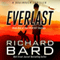 Everlast: A Brainrush Thriller (The Everlast Duology Book 1) (Unabridged) audio book by Richard Bard