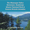 The Okanagan Valley, Kootenays, Kamloops, Glacier National Park & Eastern British Columbia: Travel Adventures (Unabridged) audio book by Lynn Readicker-Henderson, Ed Readicker-Henderson