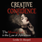 Creative Confidence - The Missing Link in the Law of Attraction (Unabridged) audio book by Leslie Riopel