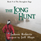 The Long Hunt: The Strongbow Saga, Book 4 (Unabridged) audio book by Judson Roberts