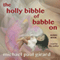 The Holly Bibble of Babble On (Unabridged)